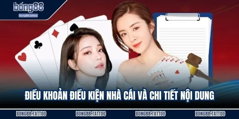 Điều khoản điều kiện nhà cái và chi tiết nội dung
