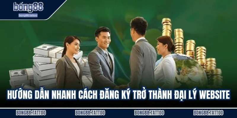 Hướng dẫn nhanh cách đăng ký trở thành đại lý website